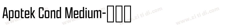 Apotek Cond Medium字体转换 Apotek Cond Medium字体转换